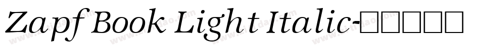 Zapf Book Light Italic字体转换